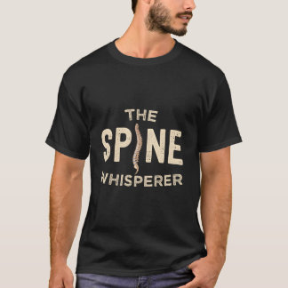 Chiropraktiker Trockener Humor Witz Pun T-Shirt