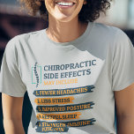 Chiropraktische Nebenwirkungen Funny Chiropractor  T-Shirt<br><div class="desc">Chiropraktor Shirt für Ihre Lieblingsknochenkorrektur. Im Design des T - Shirt steht: "Chiropraktische Nebenwirkungen können ... . Weniger Kopfschmerzen,  weniger Stress,  verbesserte Haltung,  ruhiger Schlaf,  stärkere Immunfunktion.." Perfektes Geschenk für einen Geburtstag und großartig für jede Jahreszeit</div>