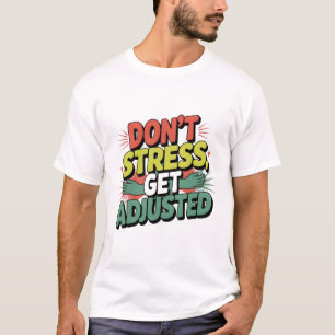 Chiropraktisches Stressabbau-Geschenk für Rückenko T-Shirt