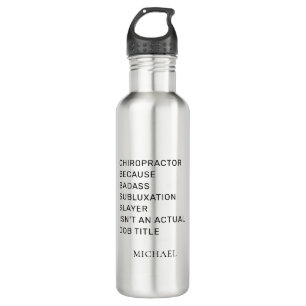 Chiropraktor durch Subluxation Slayer Custom Edelstahlflasche