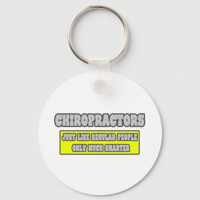 Chiropraktoren ... Viel schlauer Schlüsselanhänger (Vorderseite)