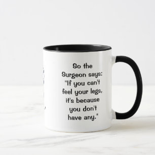 Chirurg sagt, Feel Legs Tasse