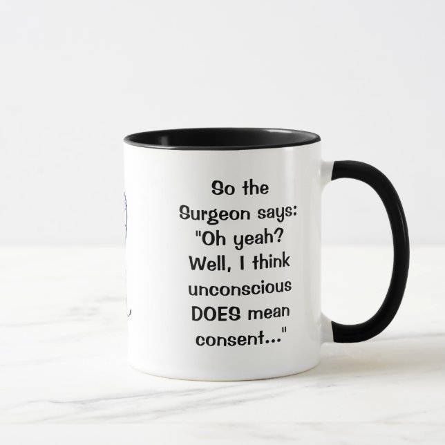 Chirurg sagt Zustimmungs-Tasse Tasse (Rechts)