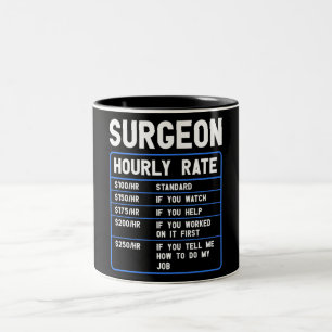 Chirurgien drôle Taux horaire Mug