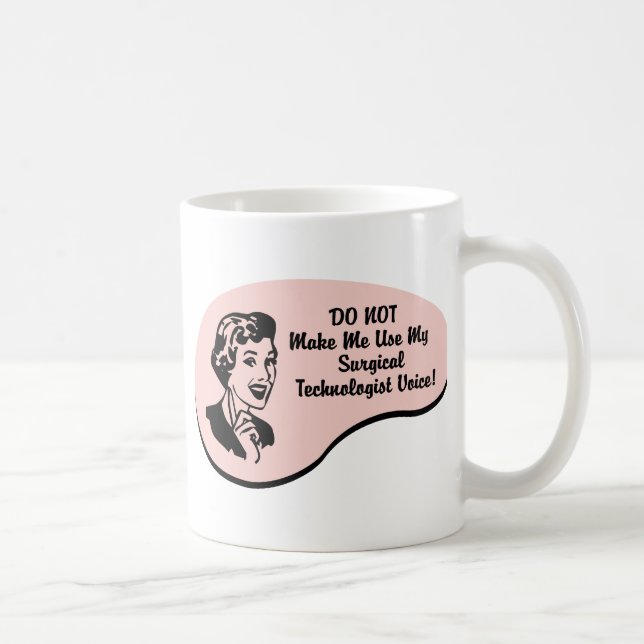 Chirurgische Technologe-Stimme Kaffeetasse (Rechts)