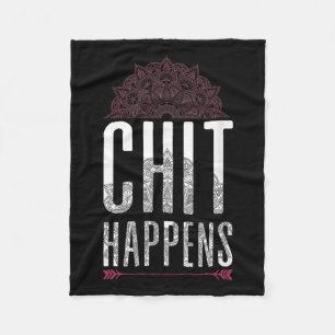 Chit Happens Funny Mandala Spirituelle Yoga Medita Fleecedecke