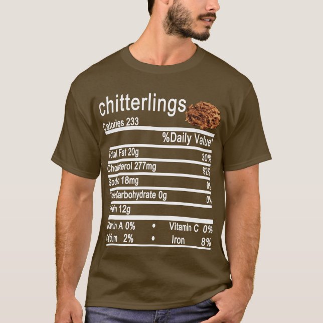 Chitterlings Nutrition Fakten Fleisch T-Shirt (Vorderseite)
