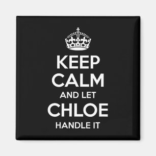 Chloe Behielt Calm Personalisiert Name Funny Birth Magnet