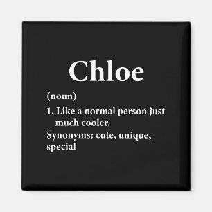Chloe Namensdefinition Lustig D Magnet