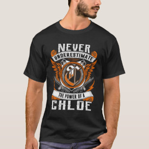 Chloe - Personalisiert nie unterschätzen T-Shirt