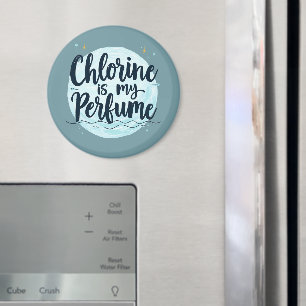 Chlor ist mein Parfüm Lustiger Schwimmzitat Magnet