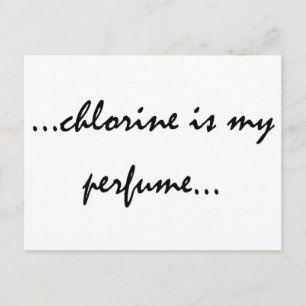 Chlor ist mein Parfüm Postkarte