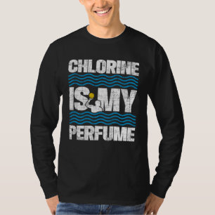 Chlor ist mein Parfüm Wasserballspieler Sport T-Shirt