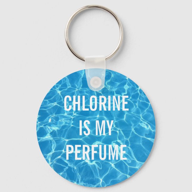 Chlor ist meine Parfüm-Schwimmbadtypografie Schlüsselanhänger (Vorderseite)