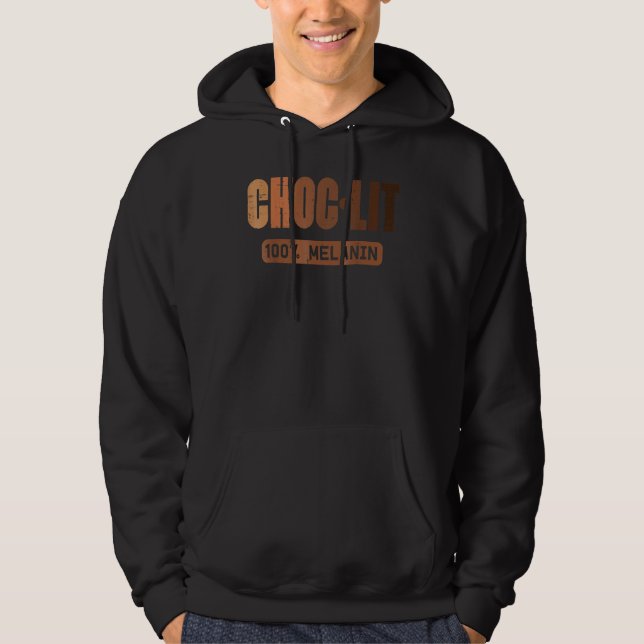 Choc Lit Melanin Black Pride History BHM African M Hoodie (Vorderseite)