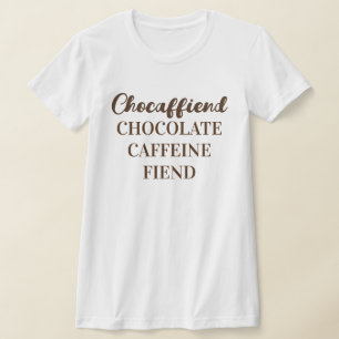 Chocaffiend Damen Bella+Canvas Slim Fit T-Shirt