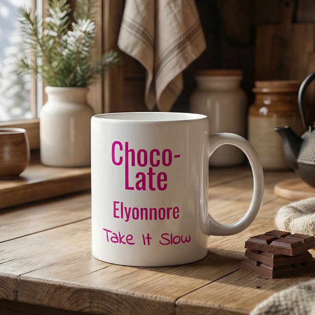 Choco-Late Take It Slow Personalized Mug Kaffeetasse (Von Creator hochgeladen)
