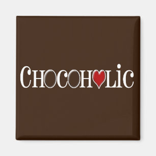 Chocoholic, Schokoladen-Liebhaber mit rotem Herzen Magnet