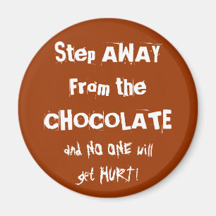 Chocoholic Schokoladen-Warnung Magnet