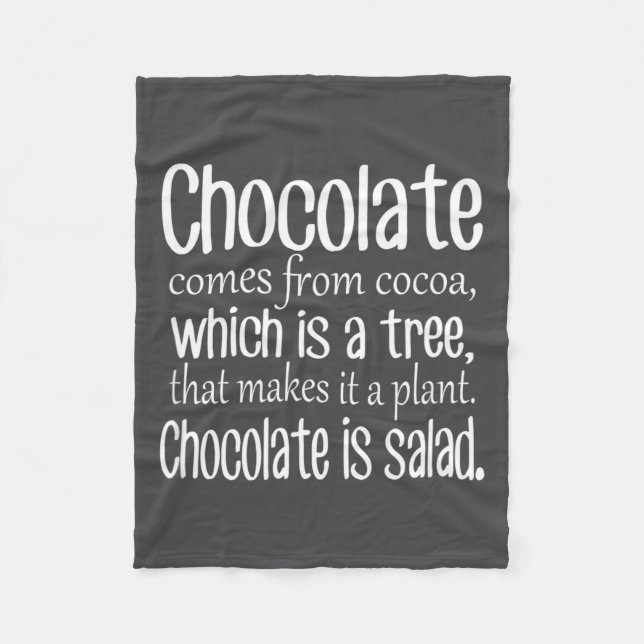 Chocolate Is Salad Funny Diet Quote  Fleecedecke (Vorderseite)