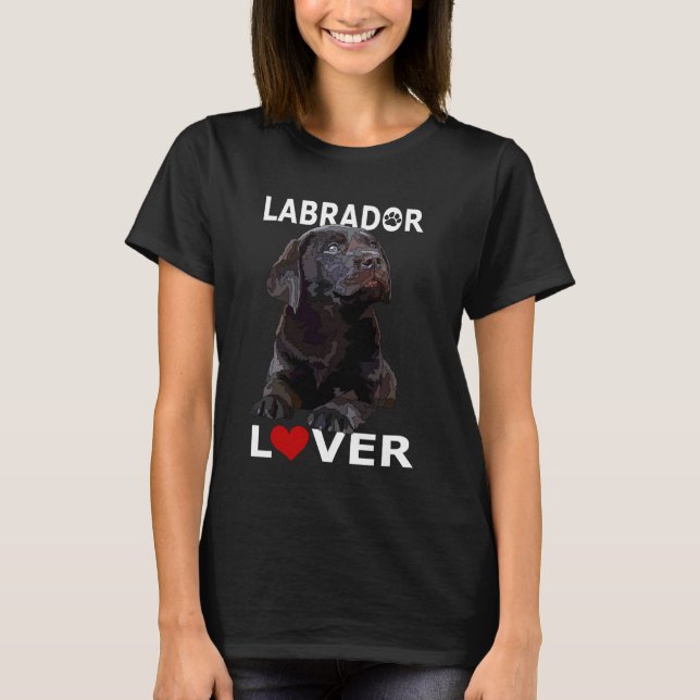 Chocolate Lab Lover Brown Lab Dog Labrador Retriev T-Shirt (Vorderseite)