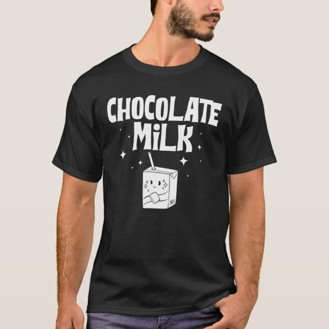 Chocolate Milk Choco Milkshake Shake Drink T-Shirt (Vorderseite)
