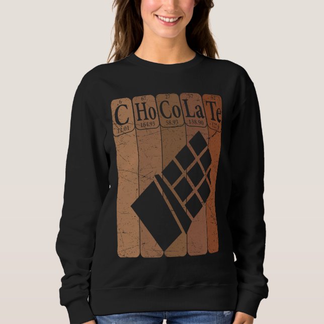 Chocolate Periodic Table Elements Chocoholic Choco Sweatshirt (Vorderseite)