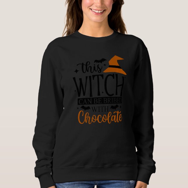 Chocolate Witch Chocoholic Ladies Halloween Sweatshirt (Vorderseite)