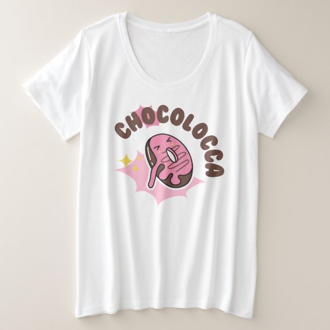 Chocolocca (verrückt nach Schokolade mit Donuts) Große Größe T-Shirt (Design vorne)