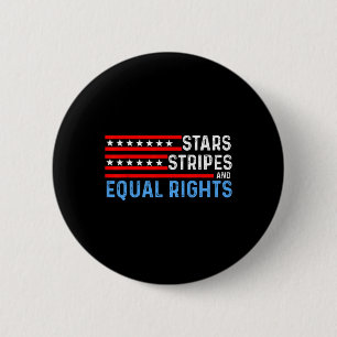 Choice Feminist 4. Juli - Stars Streifen gleich Button