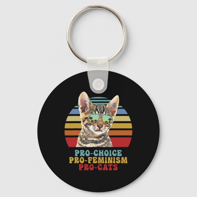 Choice Pro Feminismus Pro Katzen Frauenrechte Femi Schlüsselanhänger (Vorderseite)