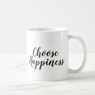 Choisir le bonheur   Slogan Mug   or or or