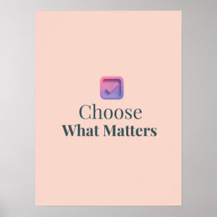 Choisissez Ce Qui Compte Affiche Motivationnelle M
