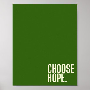 choisissez espoir. Poster et impression