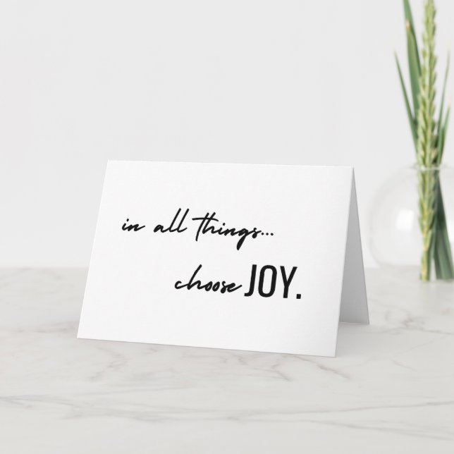 choisissez la joie. en toutes choses. Cartes de vo (Devant)