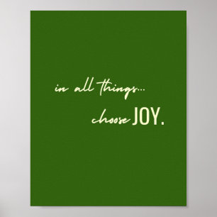 choisissez la joie. en toutes choses. Poster et im