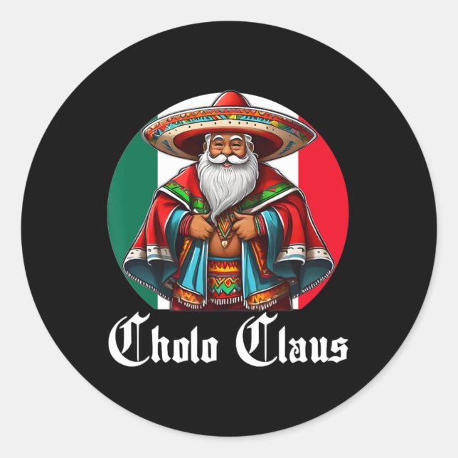 Cholo Christmas - Cholo Claus - Spaß mexikanisch S Runder Aufkleber (Vorderseite)
