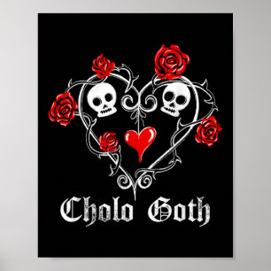 Cholo Goth Heart Skull Rose Thorns Gothic Tattoo Poster