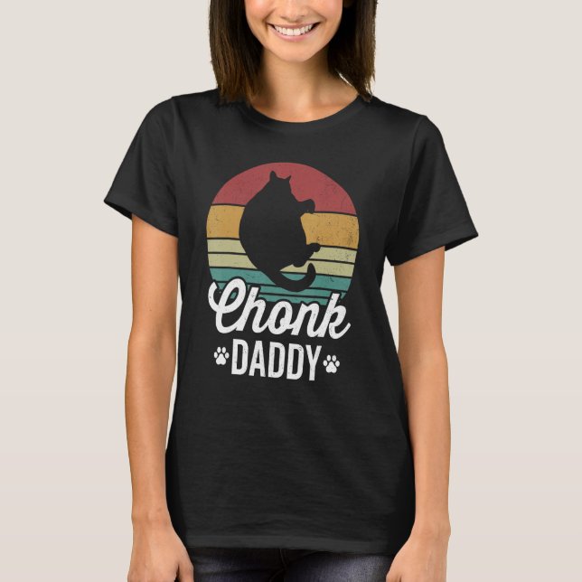 Chonk cat daddy fat cat owner retro sunset eightie T-Shirt (Vorderseite)