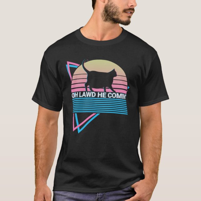 Chonk Cat Retro Oh Lawd He Comin T-Shirt (Vorderseite)