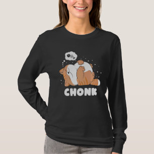 Chonk Lazy Cat ist nicht für Meme T-Shirt