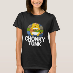 Chonky Tonk Chonk Cat Meme Funny Retro T-Shirt