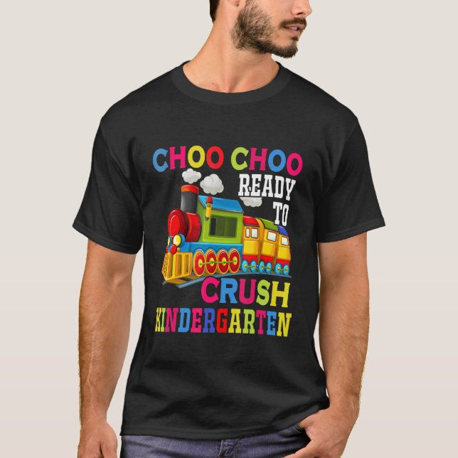 Choo Choo Ready To Crush Kindergarten Train Back T T-Shirt (Vorderseite)