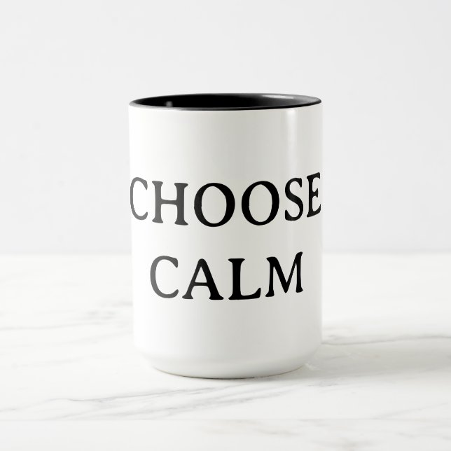 Choose Calm – Minimal Coffee Mug | Aesthetic Zen Q Tasse (Zentrum)