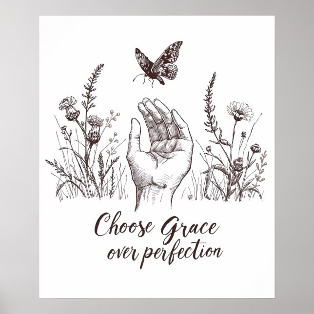 Choose Grace Over Perfection Poster (Vorne)