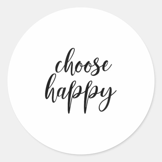 Choose Happy - For Women &amp; Men, Motivational Q Runder Aufkleber (Vorderseite)