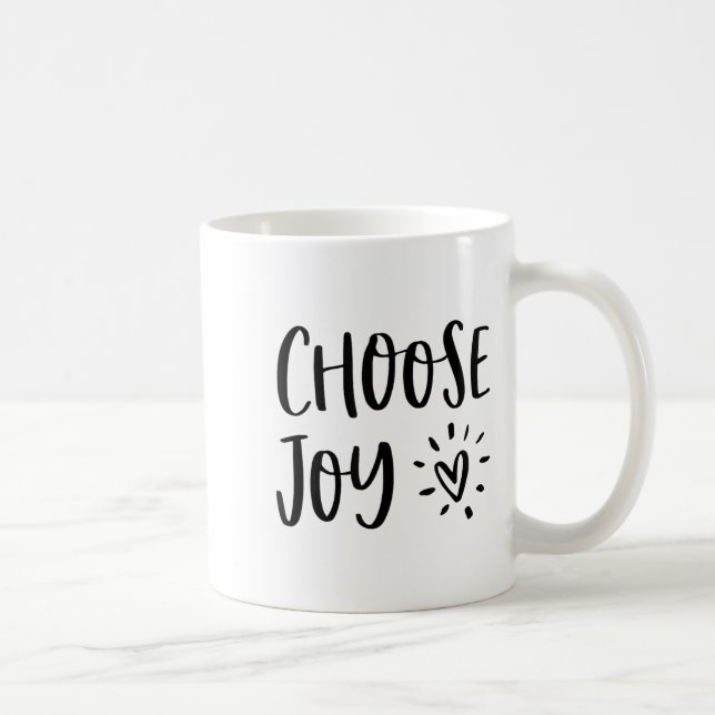 Choose Joy Hapness Heart Insrational Motivational  Kaffeetasse (Rechts)