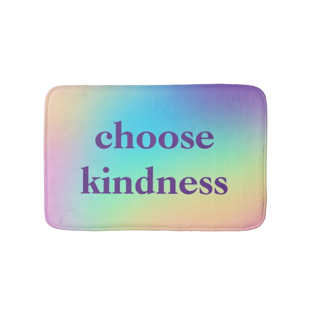 "Choose Kindness" Pastel Rainbow Gradient Badematte (Vorderseite)