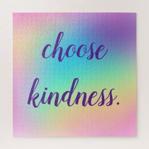"Choose Kindness" Rainbow Ombre Prismatic Puzzle