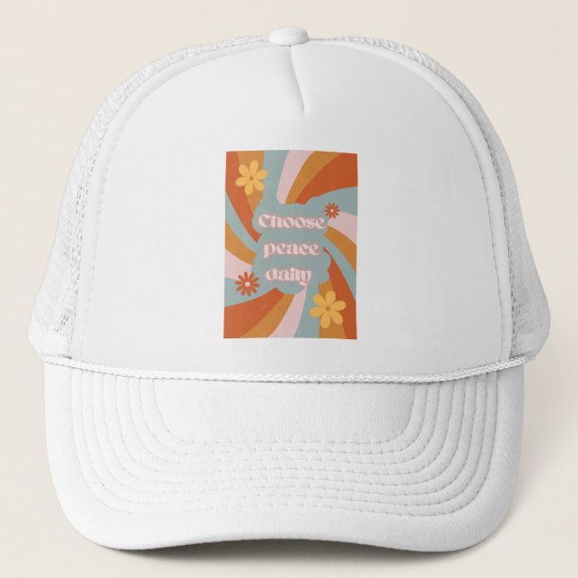 Choose Peace Daily – Inspirational t shirt design  Truckerkappe (Vorderseite)